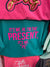 I'm the present... Tee