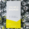 You Are A Badass Shower Steamers Set